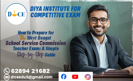 Simple Guide for West Bengal School Service Commission (WBSSC)